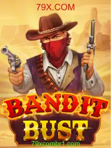 Descubra tudo sobre BanditBust: O novo jogo de ação da 79X.COM