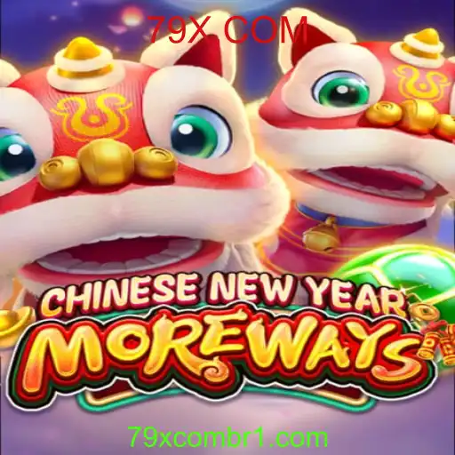 Descubra o Excitante Jogo CHINESENEWYEARMOREWAYS da 79X.COM
